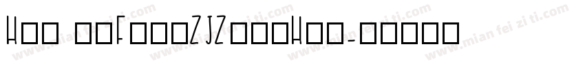 Hel loFontZJZhuoHei字体转换